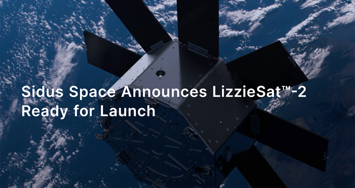 Sidus Space Completes Launch Processing of LizzieSat-2
