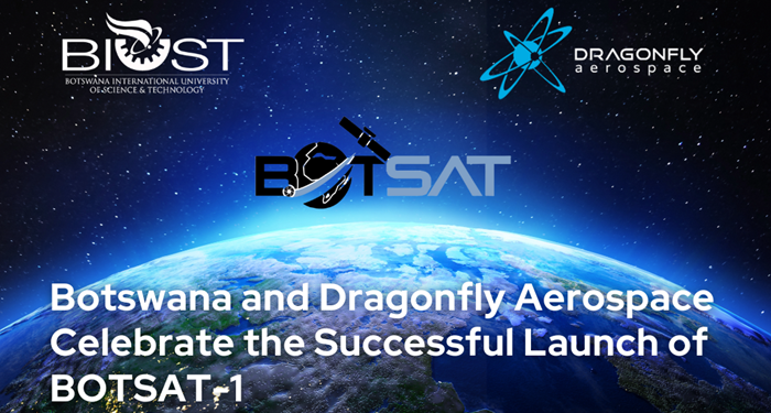 Botswana and Dragonfly Aerospace Successful Launches BOTSAT-1