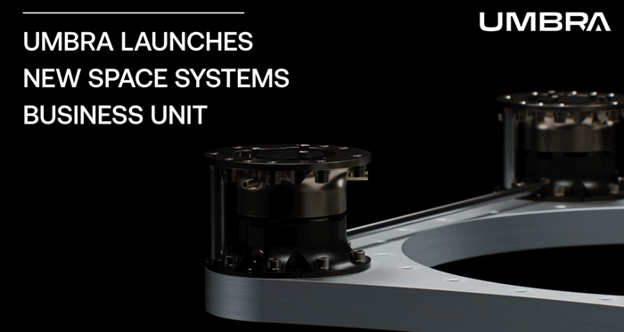 Umbra Launches New Space Systems Business Unit with Flight-Proven Hardware