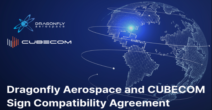 Dragonfly Aerospace and CUBECOM Signs Compatibility Agreement