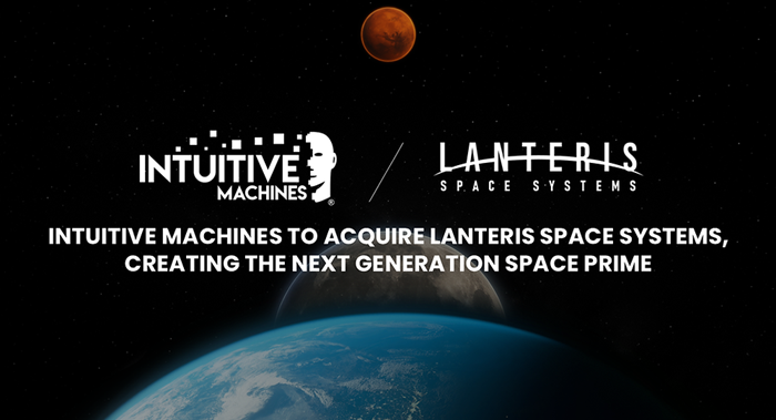 Intuitive Machines to Acquire Lanteris Space Forming a Next-Generation Space Prime