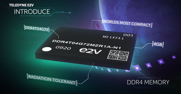 Teledyne e2v Launches Space-Grade DDR4 Memory for Next-Generation Radiation-Tolerant Systems