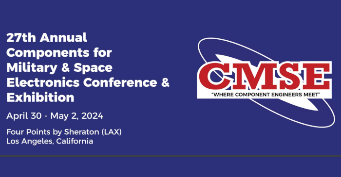 CMSE 2024 Conference and Exhibition to Feature Latest Insights in Military & Space Electronics