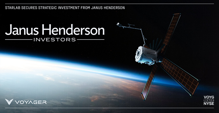 Janus Henderson Invests in Voyager’s Starlab Space to Advance Commercial Space Stations