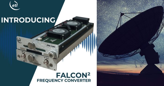 ETL Systems Launches Improved Falcon² Frequency Converters for Satellite Communication Systems