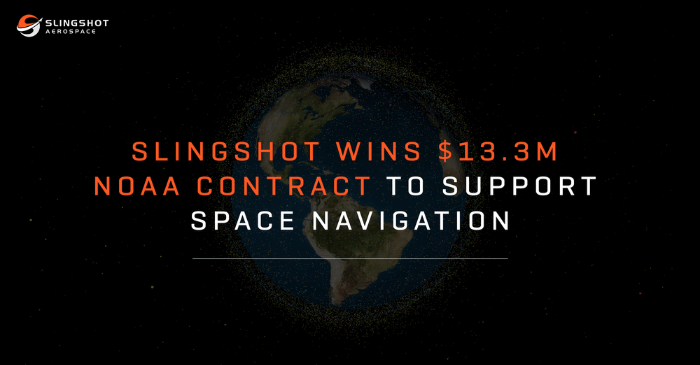 Slingshot Aerospace Secures $13.3M NOAA Contract to Develop TRACSS Interface